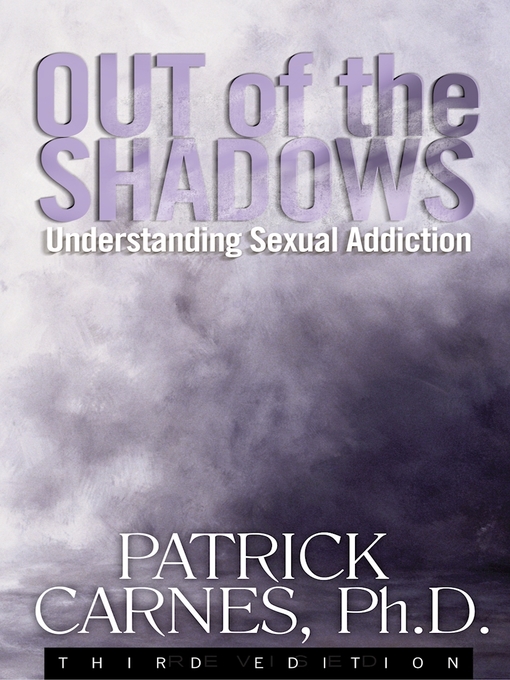 Title details for Out of the Shadows by Patrick J Carnes - Wait list